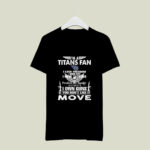 Im A Tennessee Titans Fan I Love Freedom I Drink Beer I Have Tattoos 3 T Shirt