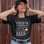 Im Dreaming Of A White Christmas 3769 T Shirt