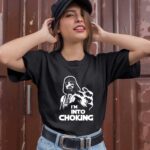 Im Into Choking Darth Vader Star Wars 1 T Shirt