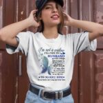 Im Not A Widow Im A Wife To A Husband With Wings All I Want Is For Him In Heaven 2 T Shirt