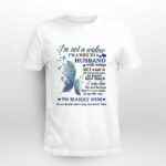 Im Not A Widow Im A Wife To A Husband With Wings All I Want Is For Him In Heaven 5 T Shirt