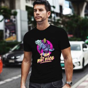 Im Not Nice Skeletor 0 T Shirt