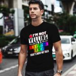 Im Not Yelling Im A Kindergarten Teacher That Is Show We Talk 0 T Shirt
