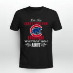 Im The Crazy Cubs Fan Everyone Warned You About 3 T Shirt