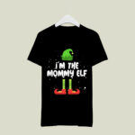 Im The Mommy Elf Matching Family 4 T Shirt