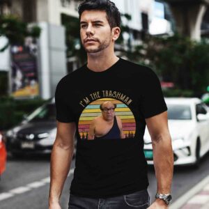 Im The Trashman Funny 0 T Shirt