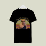 Im The Trashman Funny 3 T Shirt