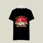 Im Too Drunk To Taste This Chicken Ricky Bobby 3 T Shirt