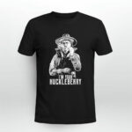 Im Your Huckleberry Say When 3 T Shirt 1