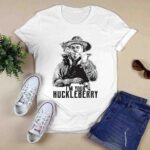 Im Your Huckleberry Say When white 3 T Shirt