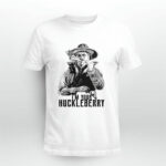 Im Your Huckleberry Say When white 4 T Shirt