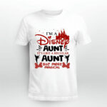 Im a Disney Aunt Its Like a Regular Aunt Buy More Magical 4 T Shirt