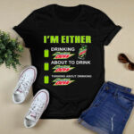 Im either drinking Mtn Dew 4 T Shirt