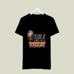 In Case Of Accident My Blood Type Is Coffee Dunkin Donuts 3 T Shirt