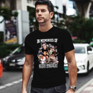 In Memories Of 1935 1977 Elvis Presley The Original The Legend The King Signature 0 T Shirt