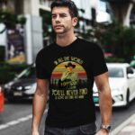 In all the world youll never find a love as true as mine George Strai 0 T Shirt
