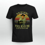 In all the world youll never find a love as true as mine George Strai 2 T Shirt