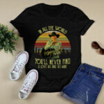 In all the world youll never find a love as true as mine George Strai 4 T Shirt