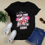 In october we wear pink and watch 49ers Breast Cancer Halloween 2 T Shirt