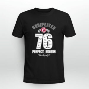 Indiana University Undefeated 1976 32 0 76 Perfect Season Signatures 0 T Shirt