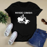 Invade Canada 4 T Shirt