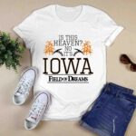 Is this heaven field of dreams 5 T Shirt