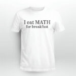 Isabela Merced I Eat Math For Breakfast 5 T Shirt