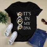 It Is In My DNA Washington Redskin 2 T Shirt