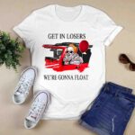 It Pennywise Get in Losers Were Gonna Float 0 T Shirt
