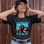 Its A Cold World So Is The Ice 1 T Shirt