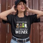 Its All Fun And Games Until Someone Loses A Weiner Camping 1 T Shirt