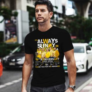 Its Always Sunny In Philadelphia 19th Anniversary 2005 2024 Thank You For The Memories Signatures 0 T Shirt