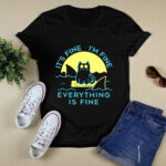 Its Fine Im Fine Everything Is Fine Funny Cat Lover 2 T Shirt