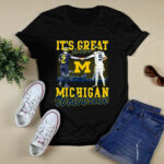 Its Great To Be A Michigan With Blake Corum and McCarthy 4 T Shirt