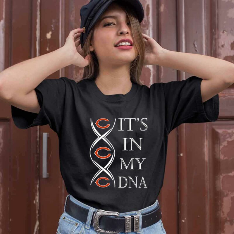Its In My Dna Football Team Chicago Bears Fan 0 T Shirt