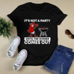 Its Not A Party Until The Wiener Comes Out BBQ Grill 3 T Shirt