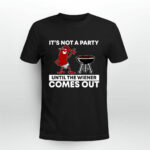 Its Not A Party Until The Wiener Comes Out BBQ Grill 4 T Shirt