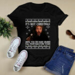 Its Not Christmas Until You See Hans Gruber Fall From Nakatomi Tower Die Hard Christmas 3835 T Shirt