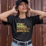 Its Not Personal Its Strictly Business The Godfather 1 T Shirt