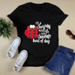 Its a Christmas Movies and Hot Chocolate Kind of Day 3821 T Shirt