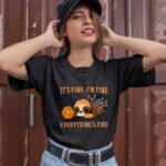 Its fine im fine everything fine dice sloth 1 T Shirt
