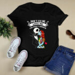 Jack Skellington and Sally dont fix me love me for whats broken 4 T Shirt