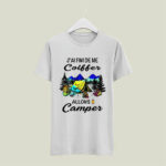 Jai Fini De Me Coiffer Allons Camper 4 T Shirt