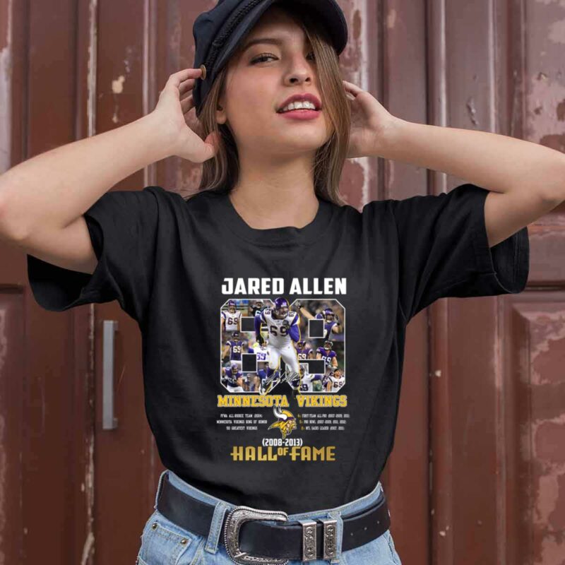 Jared Allen 2008 2023 Hall Of Fame 0 T Shirt