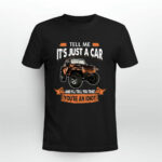 Jeep tell me its just a car and Ill tell you that youre an idio 3 T Shirt