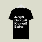 Jerry and George and Kramer and Elaine 3 T Shirt