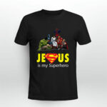 Jesus Is My Superhero 2 T Shirt