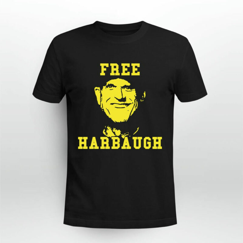 Jim Harbaugh Free Harbaugh 0 T Shirt