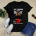 Joey Jordison 1975 2021 Slipknot thanks for the memories signature 3 T Shirt
