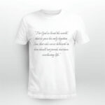 John 316 Bible Verse In Faded Script 5 T Shirt